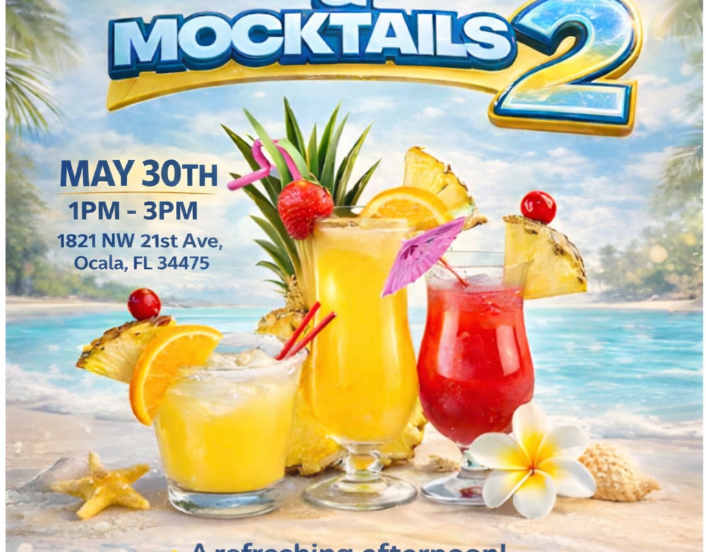 Poster advertising a Mental Wellness & Mocktails event on May 30, 1–3 PM, tropical drinks by a beach scene at Ocala, FL 34475.