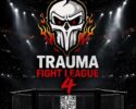 Trauma Fight League 4
