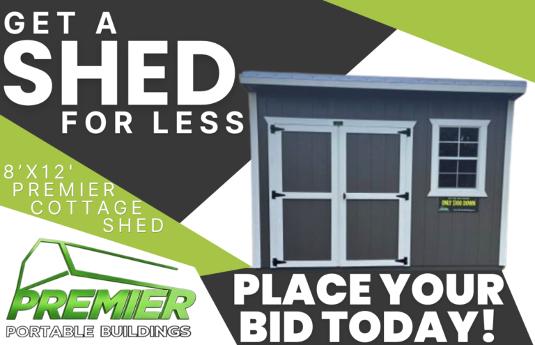 Advertisement for Premier Portable Buildings: large shed with bold text saying Get a SHED for less and Place your bid today.