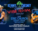 Kenny Chesney: The Original Vibe Room Tour